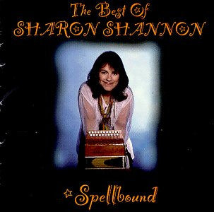 Sharon Shannon - Spellbound - The Best Of Sharon Shannon (CD) (NM or M-) - Endless Media