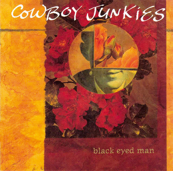 Cowboy Junkies - Black Eyed Man (CD) (VG+) - Endless Media