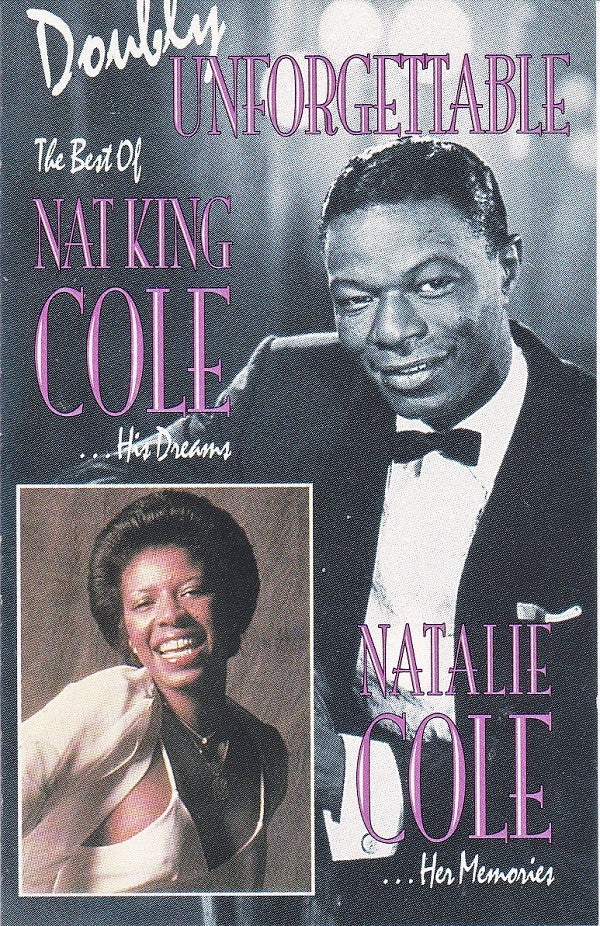 Nat King Cole & Natalie Cole - Doubly Unforgettable (Cassette) (VG+) - Endless Media