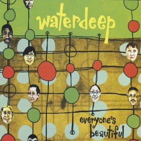 Waterdeep - Everyone's Beautiful (CD) (M) - Endless Media