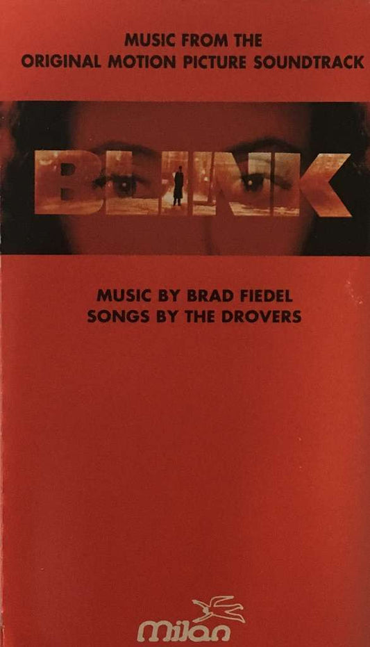 Brad Fiedel, The Drovers : Blink: Music From The Original Motion Picture Soundtrack (Cass, Album)