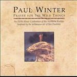 Paul Winter  - Prayer For The Wild Things (CD) (VG) - Endless Media