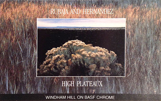 Rubaja And Hernandez - High Plateaux (Cassette) (VG+) - Endless Media