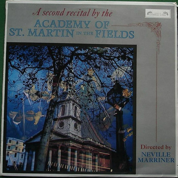 The Academy Of St. Martin-in-the-Fields Directed By Sir Neville Marriner - A Second Recital By The Academy Of St. Martin In The Fields (LP) (VG+) - Endless Media