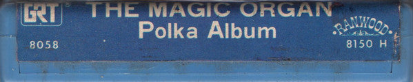 The Magic Organ - Polka Album (8-Track Cartridge) (G) - Endless Media