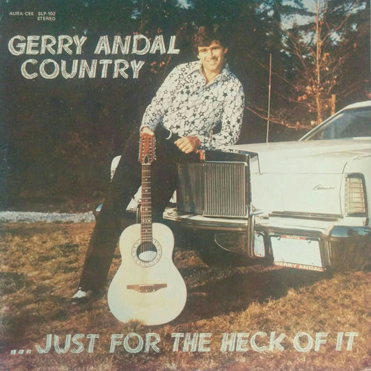 Gerry Andal - Country... Just For The Heck Of It (LP) (VG+) - Endless Media