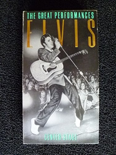 Elvis Presley : The Great Performances - Center Stage Volume One (VHS, NTSC)