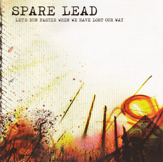 Spare Lead - Let's Run Faster When We Have Lost Our Way (CD) (VG) - Endless Media