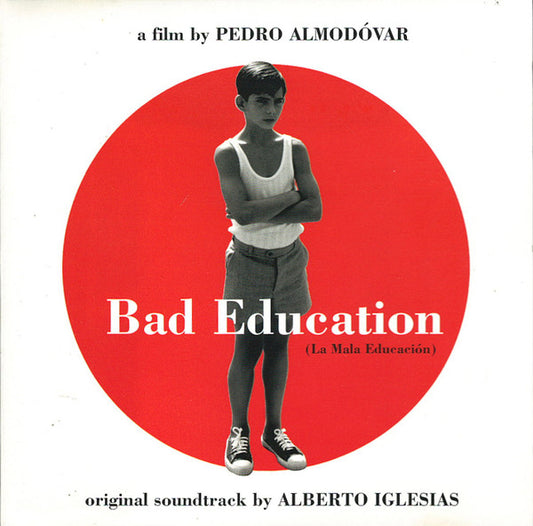 Alberto Iglesias / Various : Bad Education (La Mala Educación) (CD, Album)