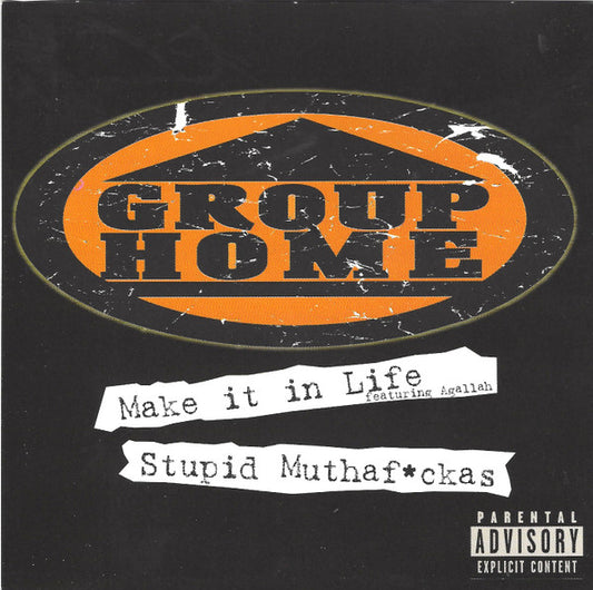 Group Home - Make It In Life / Stupid Muthaf*ckas (CD) (M) - Endless Media