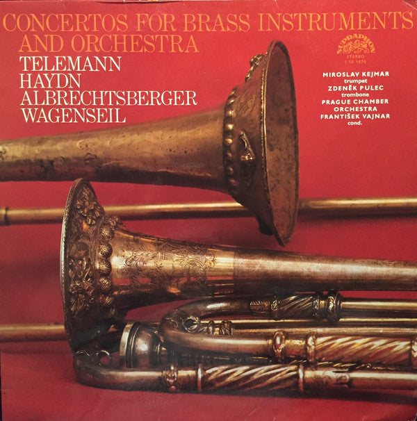 Georg Philipp Telemann, Joseph Haydn, Johann Georg Albrechtsberger, Georg Christoph Wagenseil, Miroslav Kejmar, Zdeněk Pulec, Prague Chamber Orchestra, František Vajnar - Concertos For Brass Instruments And Orchestra (LP) (VG+) - Endless Media