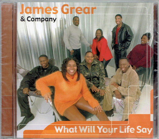James Grear & Co. - What Will Your Life Say (CD) (M) - Endless Media