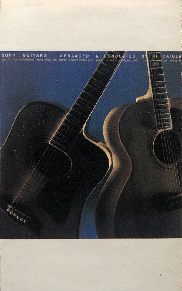 Al Caiola : Soft Guitars (Cass, Album, Club, Dol)