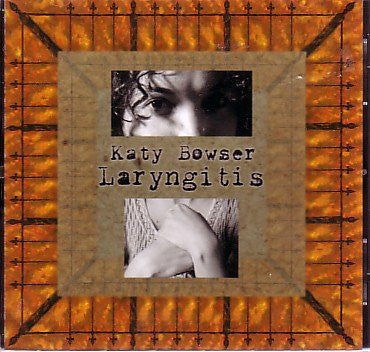 Katy Bowser - Laryngitis (CD) (G+) - Endless Media