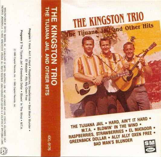 Kingston Trio - The Tijuana Jail And Other Hits (Cassette) (VG) - Endless Media