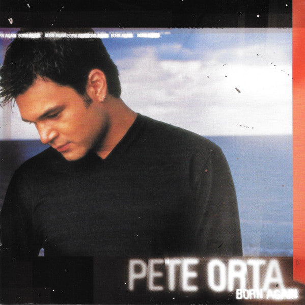 Pete Orta - Born Again (CD) (M) - Endless Media