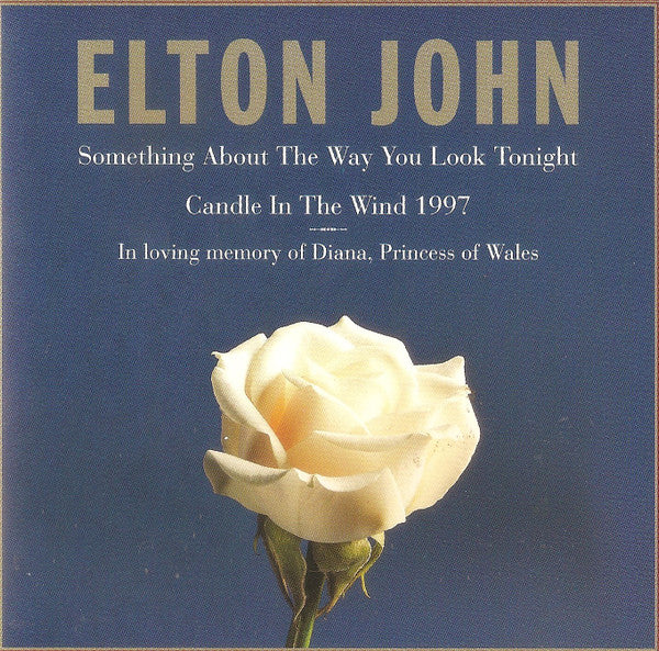 Elton John - Something About The Way You Look Tonight / Candle In The Wind 1997 (CD) (M) - Endless Media