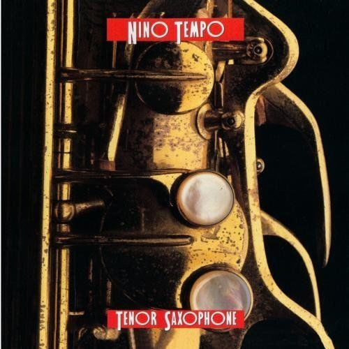Nino Tempo - Tenor Saxophone (CD) (VG+) - Endless Media