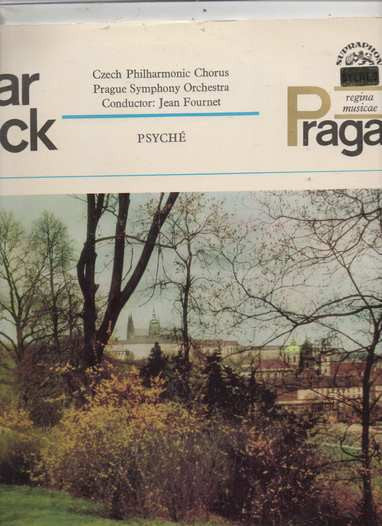 César Franck, Czech Philharmonic Chorus, The Prague Symphony Orchestra Conductor: Jean Fournet - Psyché (LP) (NM or M-) - Endless Media